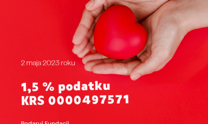 Podaruj Fundacji 1,5% podatku